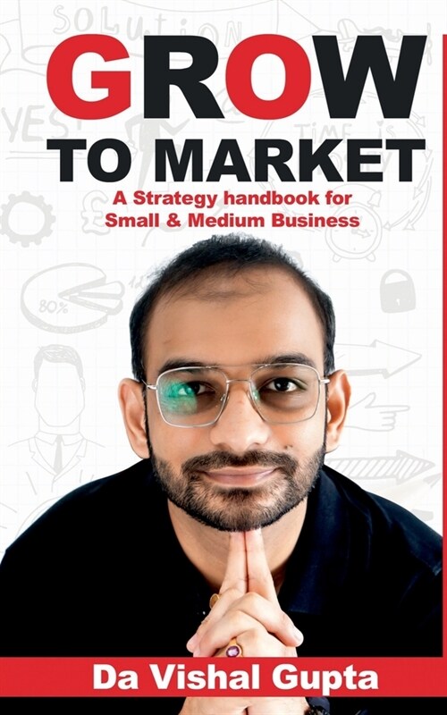 Grow To Market (Paperback)