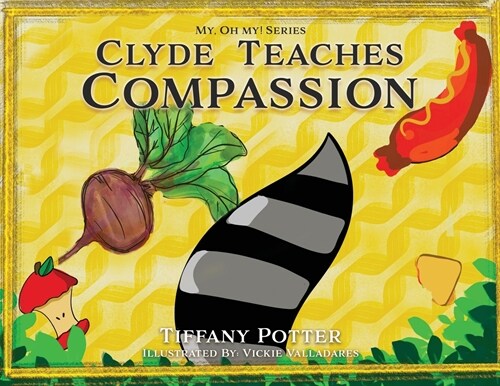 Clyde Teaches Compassion (Paperback)