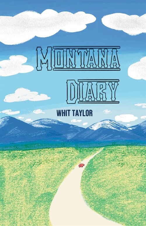 Montana Diary (Paperback)
