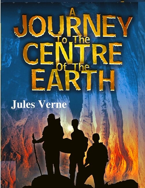 Journey to the Center of the Earth (Paperback)