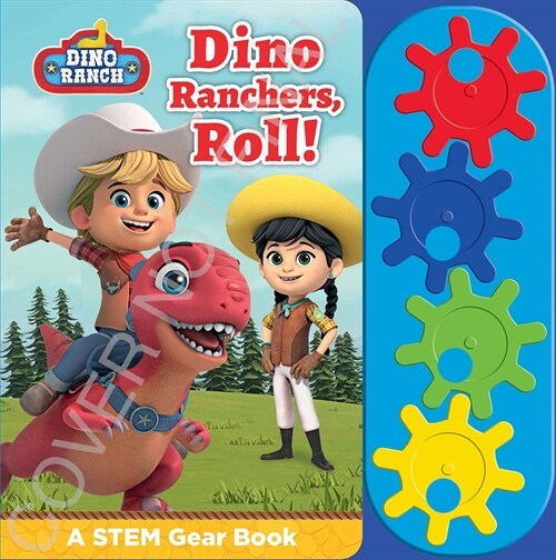 Dino Ranch: Dino Ranchers, Roll! a Steam Gear Sound Book (Board Books)