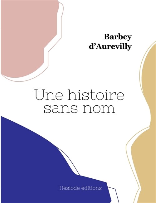 Une histoire sans nom (Paperback)