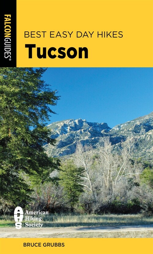 Best Easy Day Hikes Tucson (Paperback, 3)