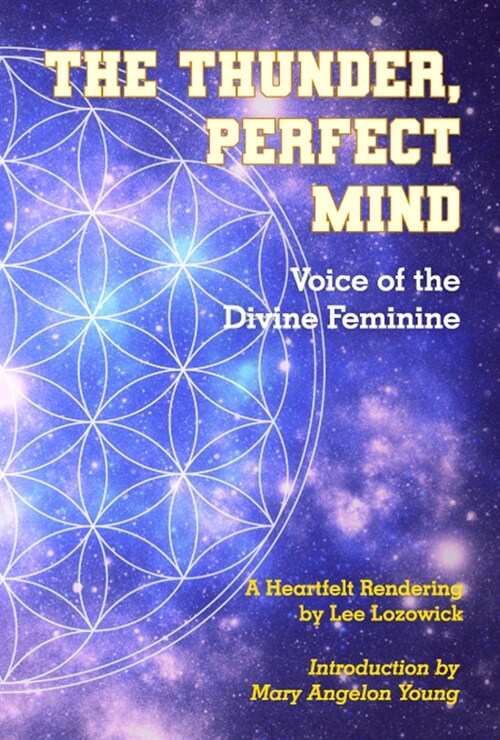 The Thunder, Perfect Mind: Voice of the Divine Feminine (Paperback)