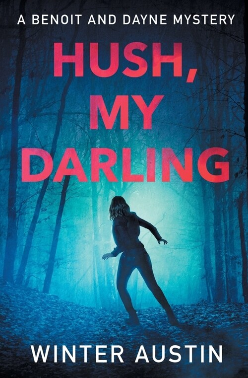 Hush, My Darling (Paperback)