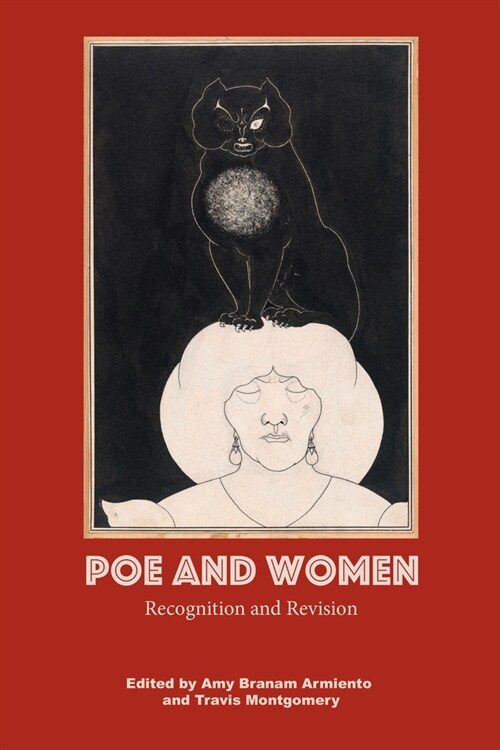 Poe and Women: Recognition and Revision (Hardcover)