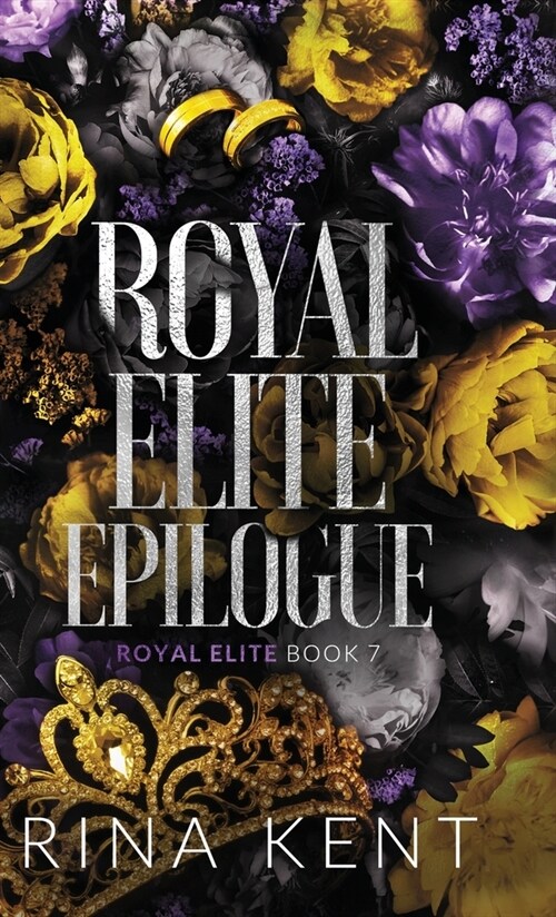 Royal Elite Epilogue: Special Edition Print (Hardcover, Special Print)