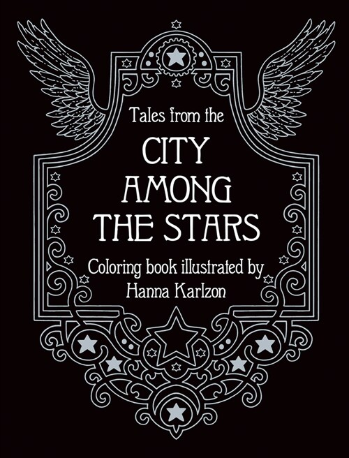 Tales from the City Among the Stars: Coloring Book (Hardcover)