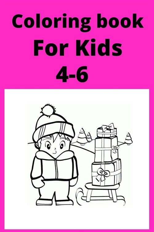 Coloring book For Kids 4-6 (Paperback)