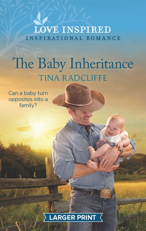 The Baby Inheritance: An Uplifting Inspirational Romance (Mass Market Paperback, Original)
