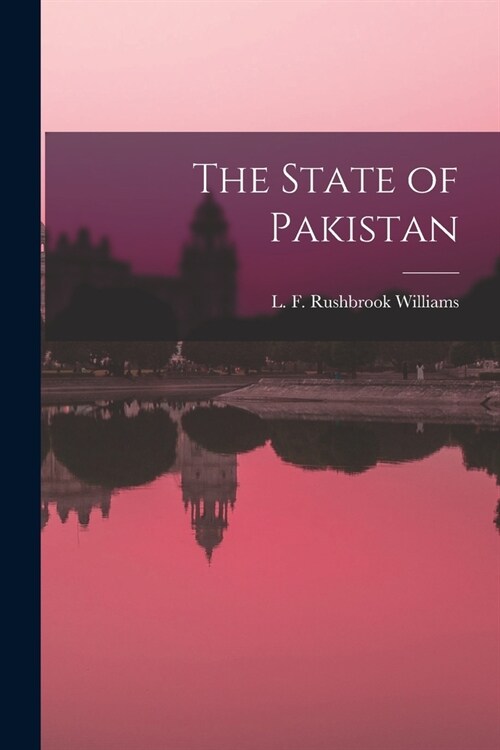 The State of Pakistan (Paperback)