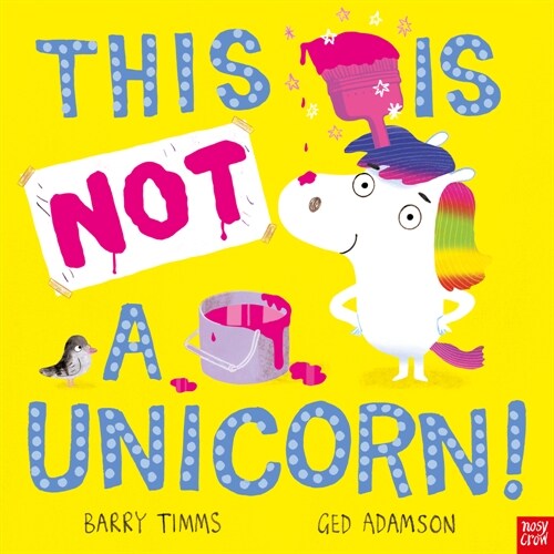 This Is Not a Unicorn! (Hardcover)