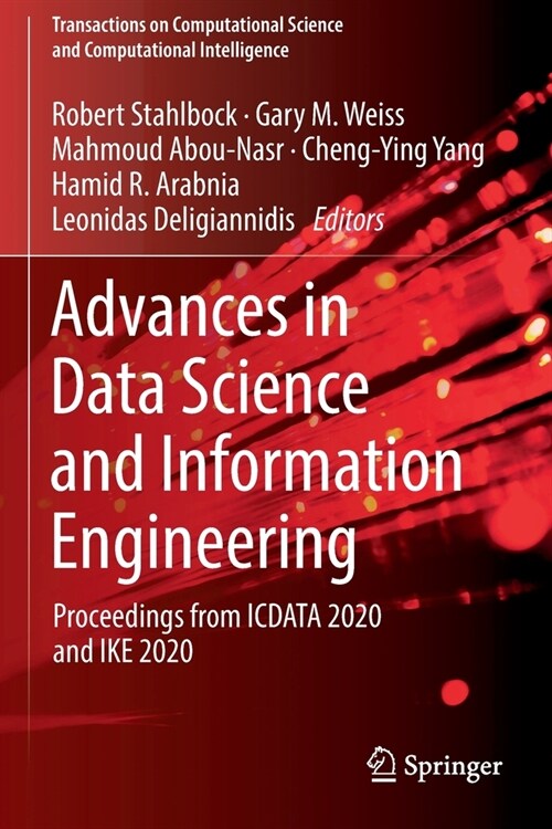 Advances in Data Science and Information Engineering: Proceedings from Icdata 2020 and Ike 2020 (Paperback, 2021)