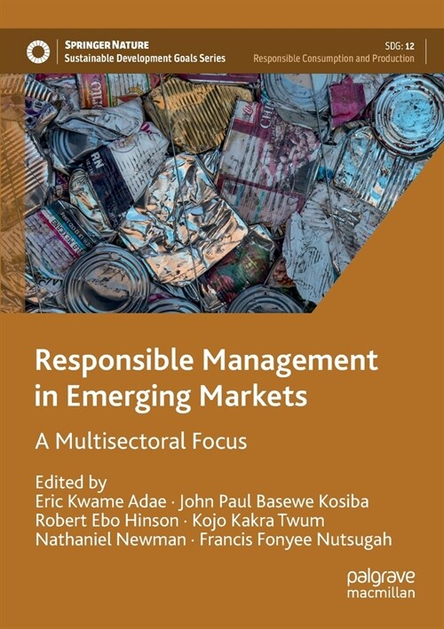 Responsible Management in Emerging Markets: A Multisectoral Focus (Paperback, 2021)