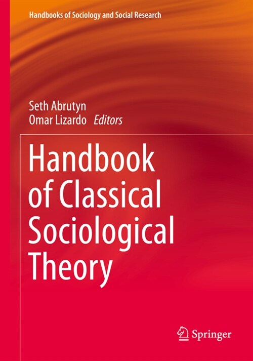 Handbook of Classical Sociological Theory (Paperback)