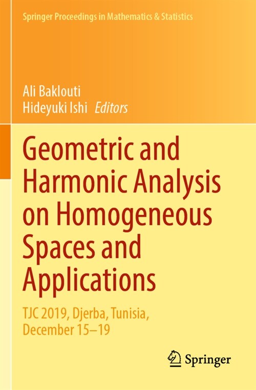 Geometric and Harmonic Analysis on Homogeneous Spaces and Applications: Tjc 2019, Djerba, Tunisia, December 15-19 (Paperback, 2021)
