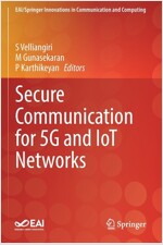 Secure Communication for 5G and IoT Networks (Paperback)