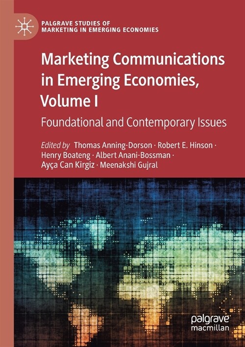 Marketing Communications in Emerging Economies, Volume I: Foundational and Contemporary Issues (Paperback, 2021)