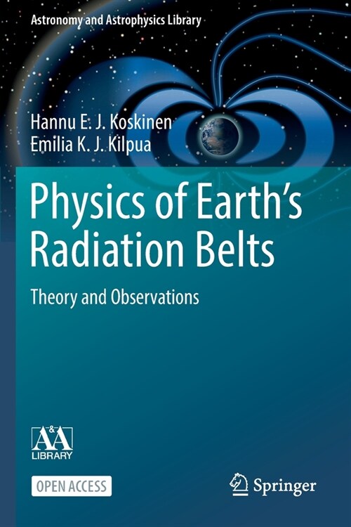 Physics of Earths Radiation Belts: Theory and Observations (Paperback, 2022)