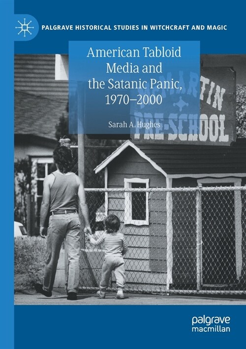 American Tabloid Media and the Satanic Panic, 1970-2000 (Paperback)