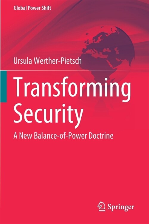 Transforming Security: A New Balance-Of-Power Doctrine (Paperback, 2022)