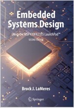 Embedded Systems Design Using the Msp430fr2355 Launchpad(tm) (Hardcover, 2, 2023)