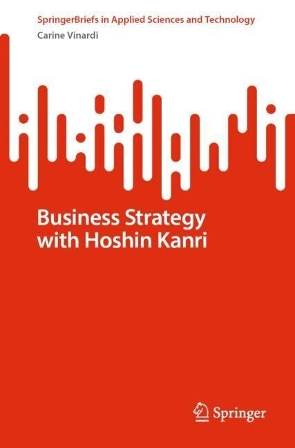 Business Strategy with Hoshin Kanri (Paperback)