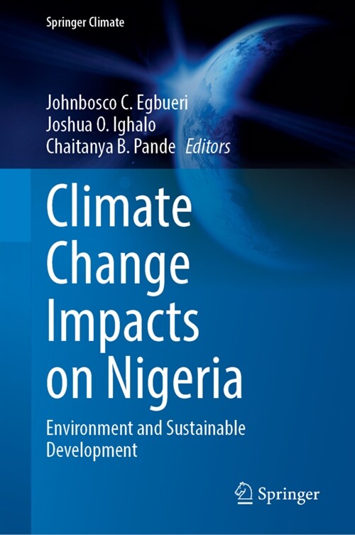 Climate Change Impacts on Nigeria: Environment and Sustainable Development (Hardcover, 2023)