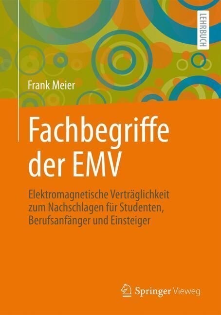 Fachbegriffe Der Emv: Elektromagnetische Vertr?lichkeit Zum Nachschlagen F? Studenten, Berufsanf?ger Und Einsteiger (Paperback, 1. Aufl. 2024)