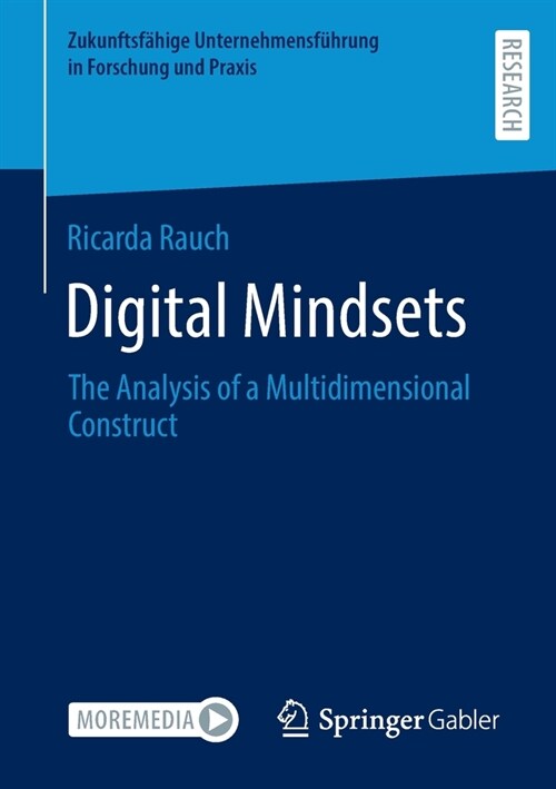 Digital Mindsets: The Analysis of a Multidimensional Construct (Paperback, 2022)