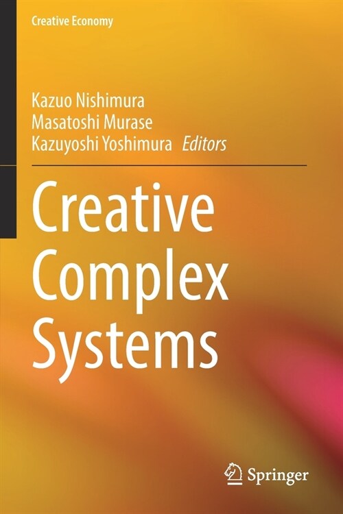 Creative Complex Systems (Paperback)