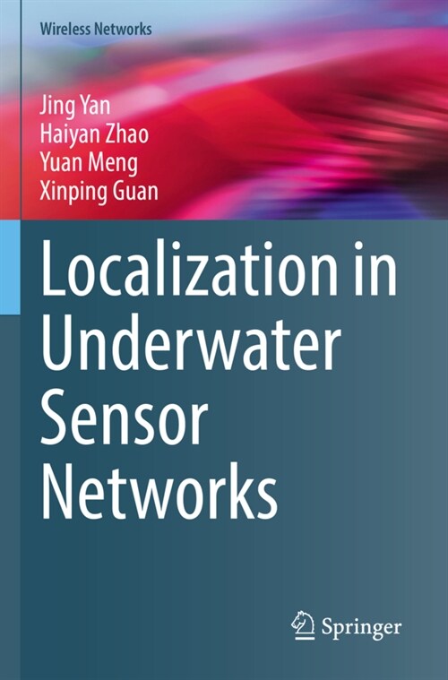Localization in Underwater Sensor Networks (Paperback)