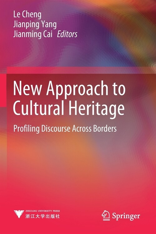 New Approach to Cultural Heritage: Profiling Discourse Across Borders (Paperback, 2021)