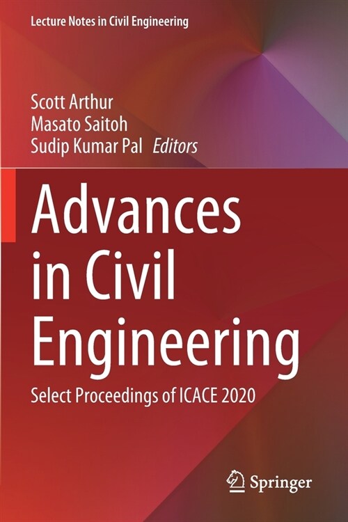 Advances in Civil Engineering: Select Proceedings of Icace 2020 (Paperback, 2022)