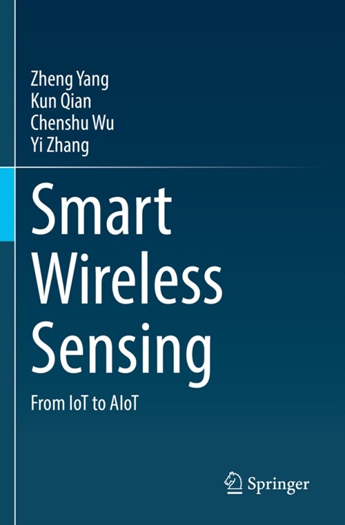 Smart Wireless Sensing: From Iot to Aiot (Paperback, 2021)