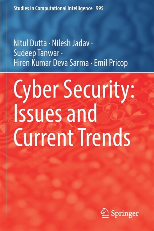 Cyber Security: Issues and Current Trends (Paperback)