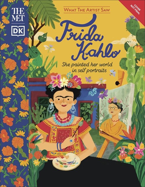 The Met Frida Kahlo : She Painted Her World in Self-Portraits (Hardcover)