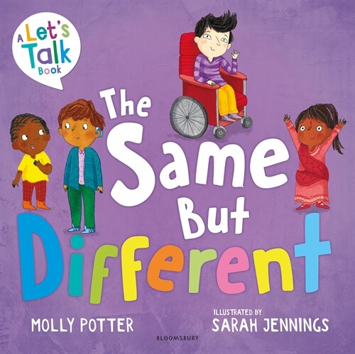 The Same But Different : A Let’s Talk picture book to help young children understand diversity (Paperback)