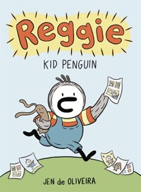 Reggie : Kid Penguin 