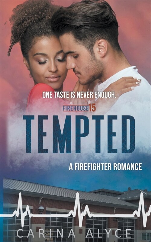 Tempted: A Firefighter Romance (Paperback)