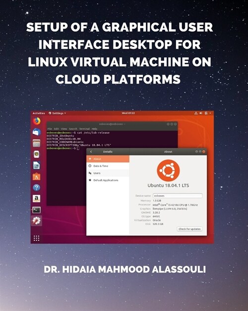 Setup of a Graphical User Interface Desktop for Linux Virtual Machine on Cloud Platforms (Paperback)