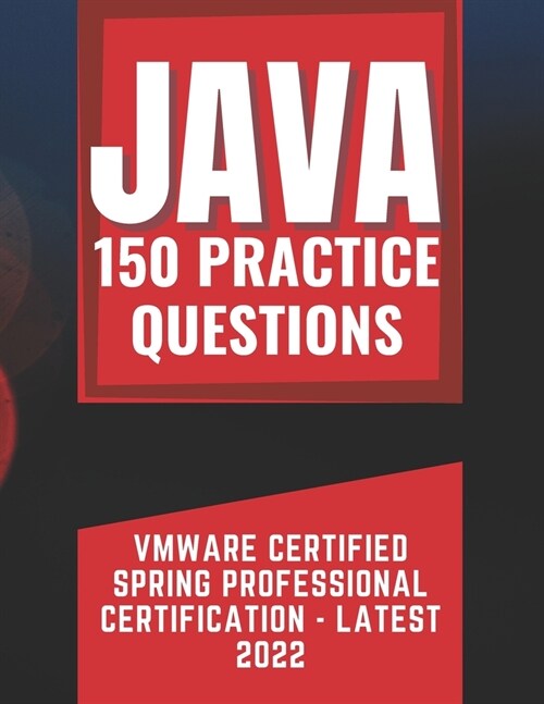 Practice Question of VMWARE Certified Spring Professional Certification - Latest 2022 (Paperback)