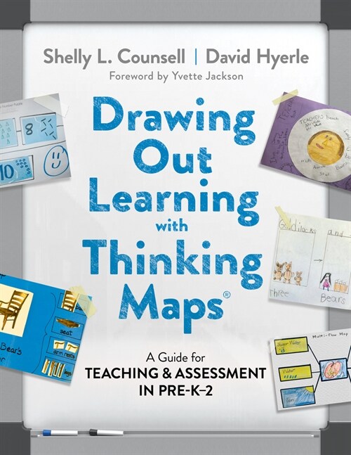 Drawing Out Learning with Thinking Maps(r): A Guide for Teaching and Assessment in Pre-K-2 (Hardcover)