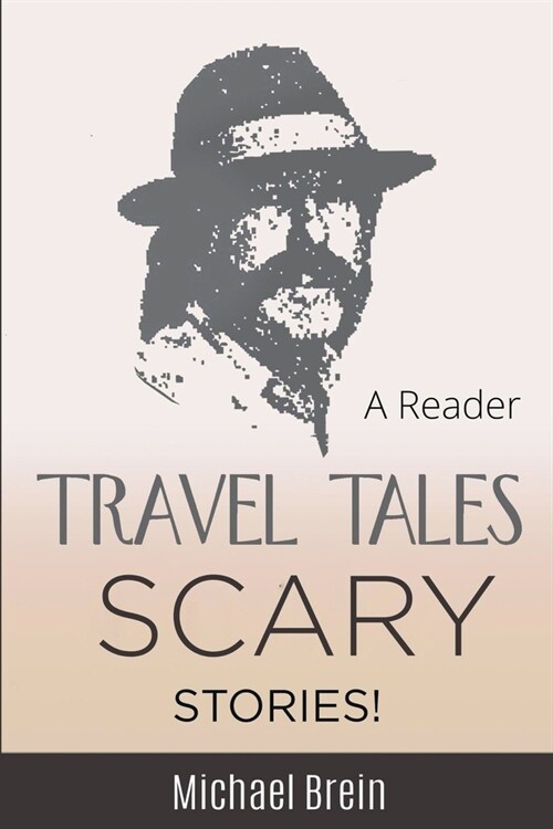 Travel Tales: Scary Stories! (Paperback)