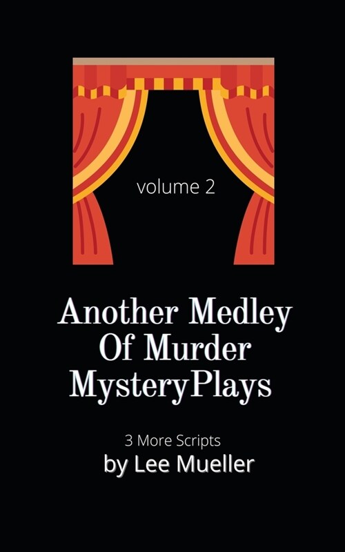 Another Medley Of Murder Mystery Plays (Paperback)