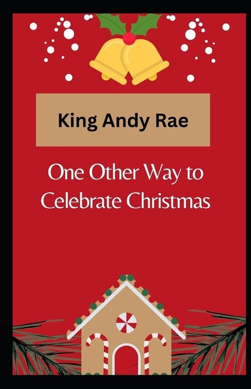 One Other Way to Celebrate Christmas (Paperback)