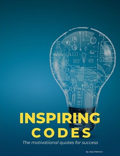 Inspiring codes: The motivational quotes for success (Paperback)