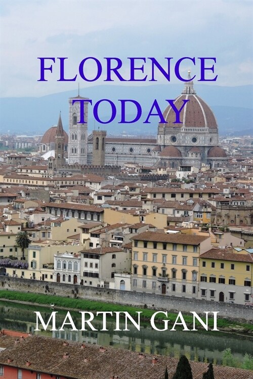 Florence Today (Paperback)