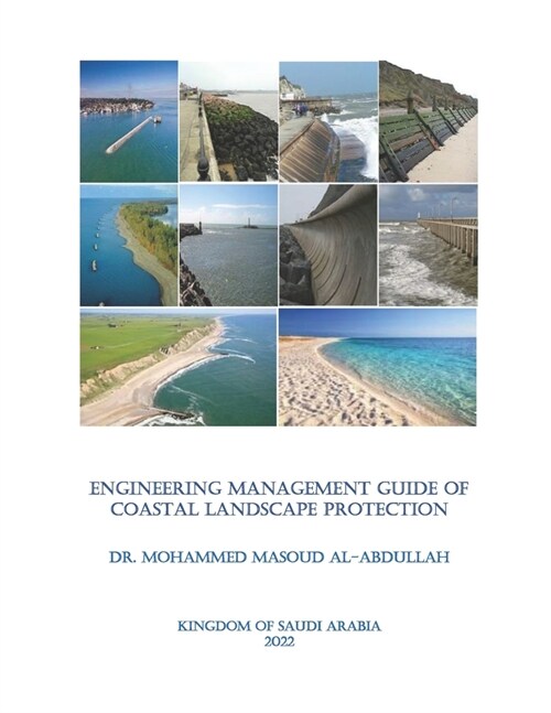 Engineering Management Guide of Coastal LANDSCAPE Protection (Paperback)