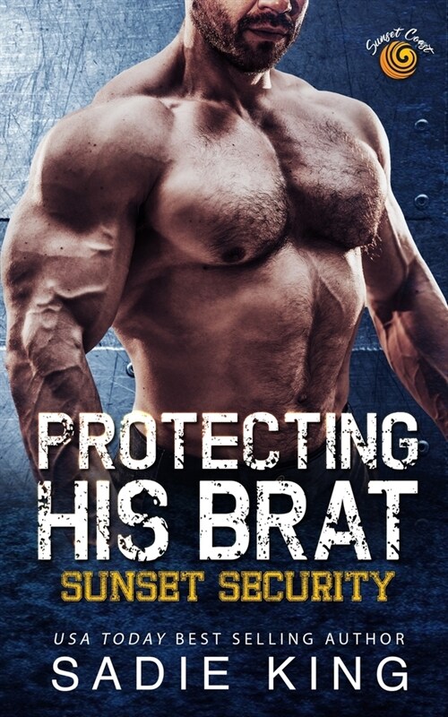 Protecting His Brat: An OTT insta love romance (Paperback)